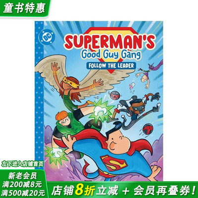 【预售】超人正义小伙伴：队长争夺战 Superman's Good Guy Gang: Follow the Leader 英文儿童漫画故事书 拓展阅读