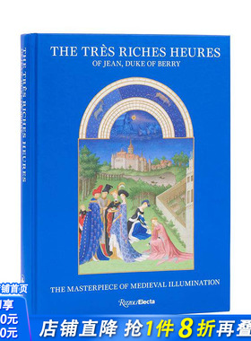 【预售】中世纪泥金手抄本：贝里公爵时祷书 The Très Riches Heures of Jean 英文艺术画册 装饰艺术 精美复刻版 正版进口书