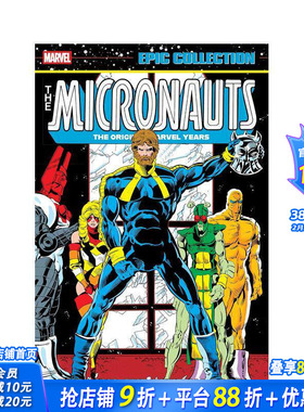 【预售】微星小超人史诗合集：漫威原作年代?漫漫长路 Micronauts Epic Collection 英文漫画书 漫威 正版进口书