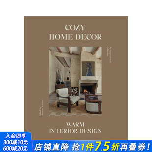 Cozy 进口书 正版 Design 现货 温馨宅邸：治愈系家居设计指南 原版 Decor. Home 饰 Warm 英文室内设计装 Interior
