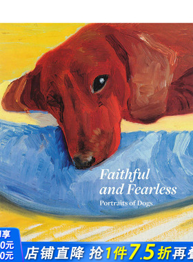 【预售】英文原版 忠诚无畏：狗的画像 Faithful and Fearless: Portraits of Dogs 博物馆展览艺术收藏画册 正版进口书籍 善优图