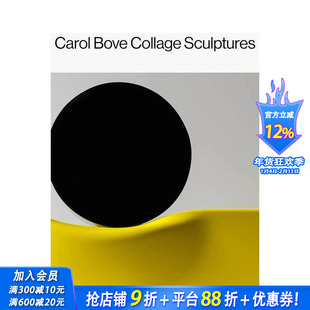 【预售】卡罗尔·波维：拼贴雕塑 Carol Bove: Collage Sculptures 英文艺术画册 原版正版进口图书书籍