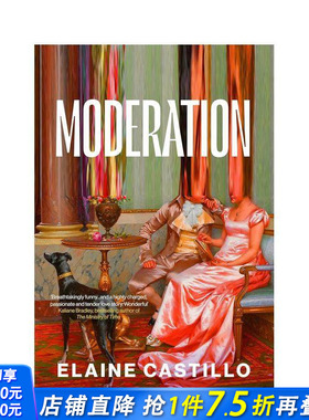 【预售】内容审核 Moderation(时代杂志2025年书单)原版英文文学小说 一个温柔又充满力量的爱情故事 正版进口书