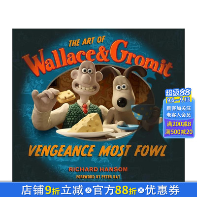 【预售】无敌掌门狗之复仇企鹅电影设定集 The Art of Wallace & Gromit: Vengeance Most Fowl  原版英文生活 正版进口书【预售】