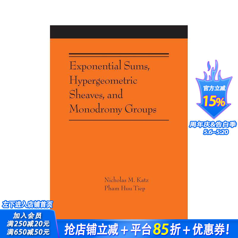 【预售】指数和、超几何队列和单元群 Exponential Sums， Hypergeometric Sheaves，原版英文社会科学 正版进口书
