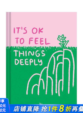 【现货】被负面情绪包围也没关系 It's OK to Feel Things Deeply 好东西同款T 插画师Carissa Potter 心灵疗愈 英文 正版进口书