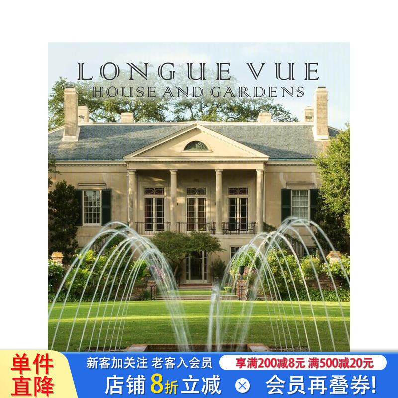 【预售】隆格·威的房子和花园 Longue Vue House and Gardens 原版英文建筑设计 正版进口书