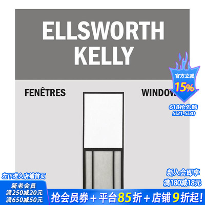 【预售】埃尔斯沃斯·凯利-窗 Ellsworth Kelly – Windows / Fenetres 原版英文外国美术艺术 正版进口书籍 善优图书