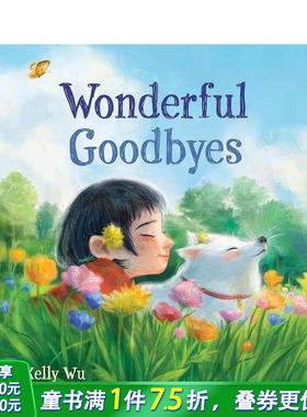 【预售】美妙的告别 Wonderful Goodbyes 情绪管理自我认知 英文儿童插画故事绘本 进口童书