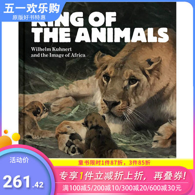 【现货】King of the Animals动物之王 Wilhelm Kuhnert动物绘画