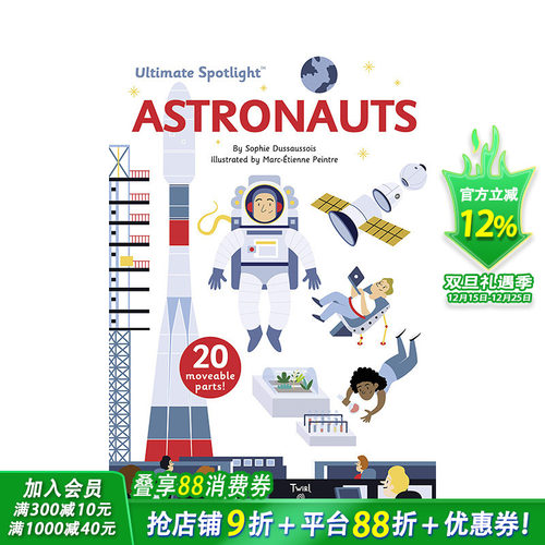 【现货】【翻翻立体书】英文原版 宇航员 Ultimate Spotlight:Astronauts 自然科普知识百科 精装艺术插画绘本 4岁+儿童英语