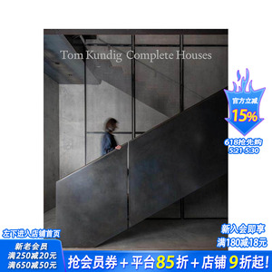 【预售】汤姆·昆迪格：住宅建筑全集 Tom Kundig: Complete Houses 原版英文设计 功能主义大师 西北现代主义 正版进口书