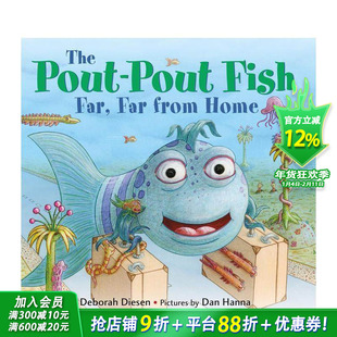 【现货】噘嘴鱼远离家乡 英文原版 儿童绘本 The Pout-Pout Fish, Far, Far from Home 进口书籍 撅嘴鱼【善优图书】