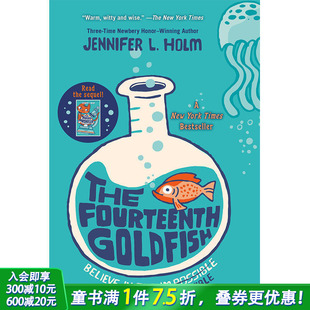儿童分阶阅读 Fourteenth 英文原版 图书籍进口正版 弟14条金鱼 The Goldfish Holm Jennifer 预售
