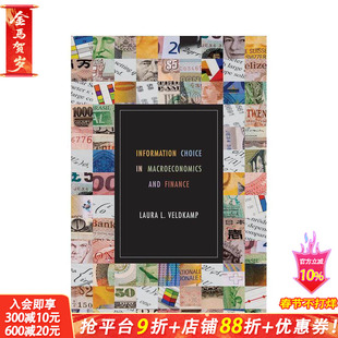 【预售】宏观经济与金融信息选择 Information Choice in Macroeconomics and Finance 原版英文社会科学 正版进口书