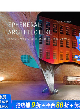 【预售】临时建筑：公共空间中的项目和装置 Ephemeral Architecture 原版英文建筑设计 正版进口书
