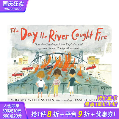 【预售】英文原版 凯霍加河起火的那天 The Day the River Caught Fire 精装艺术插画绘本 地球日起源故事 生态环保 儿童进口图书
