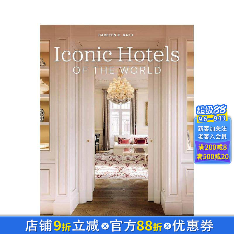 【现货】世界标志性酒店 Iconic Hotels of the World 原版英文建筑设计 正版进口书