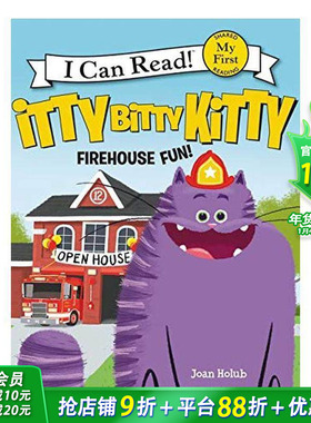 【现货】Itty Bitty Kitty: Firehouse Fun，Itty Bitty Kitty:消防队英文原版图书籍进口正版 Holub 儿童分