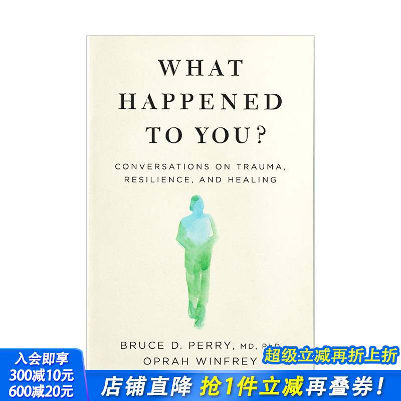 【现货】奥普拉Oprah Winfrey 你怎么了？关于创伤、复原力和愈合的对话 What Happened to You? 英文原版心理疗伤治疗PTSD