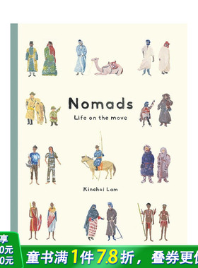 【现货】英语原版 游牧民族的移动生活Nomads Life on the Move 英文儿童精装艺术插画绘本 世界人文历史 6岁以上 进口图书