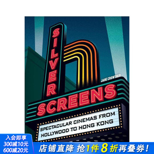 壮观影院 Silver 正版 预售 进口书 英文生活 银幕风华：从好莱坞到香港 原版 Screens