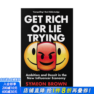 【预售】英文原版 致富或撒谎：网红经济中的野心与欺骗 Get Rich or Lie Trying 社会科学 正版进口书籍 善优图书