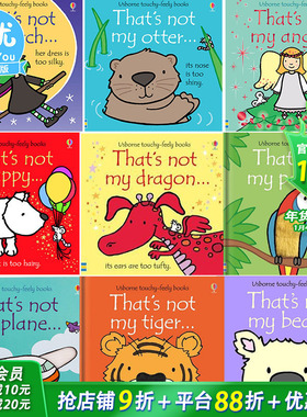 【现货】That’s not my触摸书9册（可选拍）多材质触感 0-3岁婴幼儿童感官触觉启蒙 Usborne英语早教 英文原版趣味互动纸板触摸书