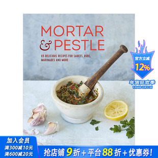 【现货】研钵和杵 Mortar & Pestle 65种酱汁香料制作指南 英文原版进口餐饮食谱菜谱 外国创意料理指南 图书