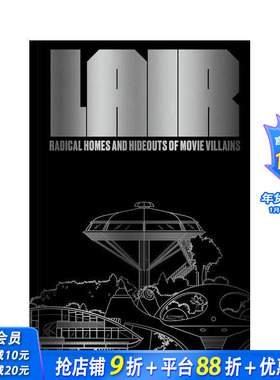 【预售】巢穴：电影反派的老巢与藏身处 Lair: Radical Homes 原版英文艺术插画原画设定集 正版进口书