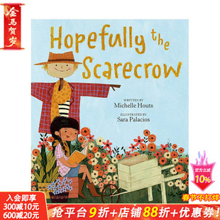 【预售】希望稻草人 Hopefully the Scarecrow 原版英文儿童插画绘本 进口图书