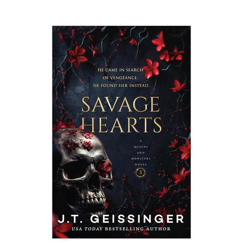 【现货】【女王与怪兽】3 野蛮之心 Savage Hearts 黑暗爱情小说 Booktok热门 J.T. Geissinger 原版英文文学小说 正版进口书
