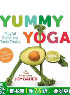 【现货】美味瑜伽:有趣的摆盘和美味的款待 Yummy Yoga: Playful Poses and Tasty Treats  英文儿童插画故事绘本 进口童书