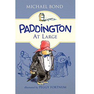 【现货】Paddington at Large，帕丁顿逍遥法外 英文原版图书籍进口正版 Bond 儿童分阶阅读（*版）