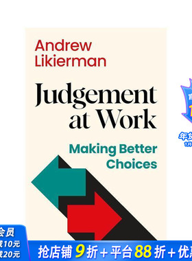 【预售】工作中的判断：做出更好的选择 Judgement at Work: Making Better Choices 领导力提升 原版英文商业行销 正版进口书