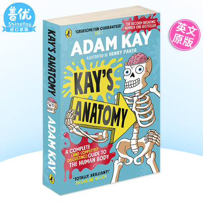 【现货】凯的解剖学 人体指南完整版 英文原版 Kay s Anatomy A Complete Guide to the Human Body Adam Kay【善优图书】