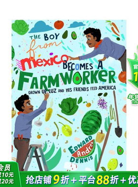 【现货】来自墨西哥的男孩成为农场工人 The Boy From Mexico Becomes a Farmworker 英文儿童插画故事绘本 进口童书