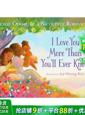 【预售】I Love You More Than You'll Ever Know 儿童绘本 我爱你比你想象的要多 原装进口童书【善优图书】