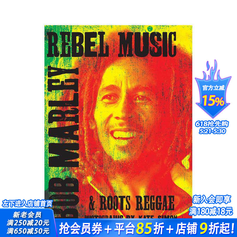 【现货】反叛音乐：鲍勃·马利和根源雷鬼 Rebel Music: Bob Marley & Roots Reggae 原版英文文学传记 正版进口图书