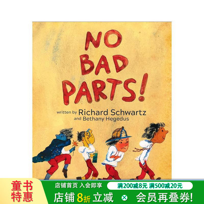 【预售】没有坏情绪！ No Bad Parts! 英文儿童插画故事绘本 进口童书