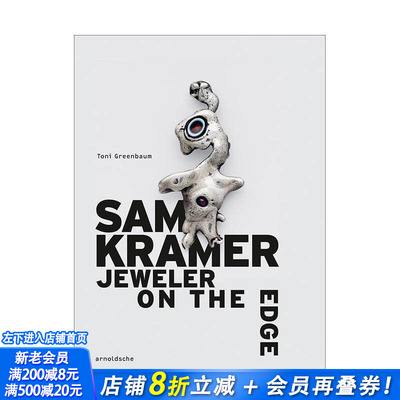【预售】山姆?克拉默：边缘珠宝匠人 Sam Kramer : Jeweler on the Edge 原版英文珠宝首饰 正版进口书
