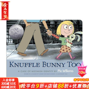 【预售】古纳什小兔又来了：真假难辨 小女孩成长趣事 Knuffle Bunny Too:A Case of Mistaken Identity 英文儿童故事绘本进口书