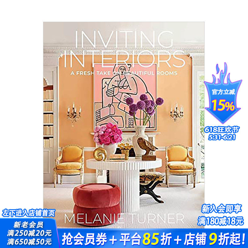 【预售】魅力室内：焕然一新的美丽房间 Inviting Interiors 英文原版室内设计装修装潢风格案例指南进口图书