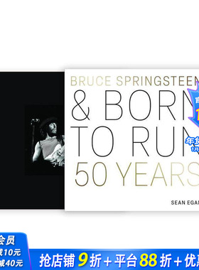 【预售】布鲁斯·斯普林斯汀与生来奔跑：50年 Bruce Springsteen and Born to Run: 50 Years 原版英文音乐 正版进口书