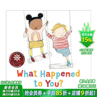 【预售】英文原版 你怎么了？ What Happened to You? 精装儿童英语插画绘本 正版进口书籍 善优童书