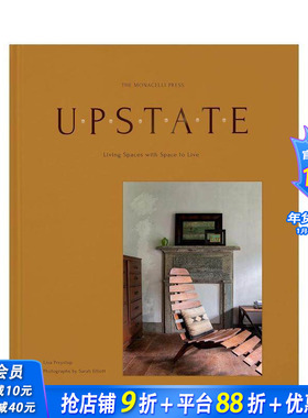 【预售】纽约上州风格：让生活自由呼吸的宽裕居所 Upstate 原版英文室内设计装饰 正版进口书