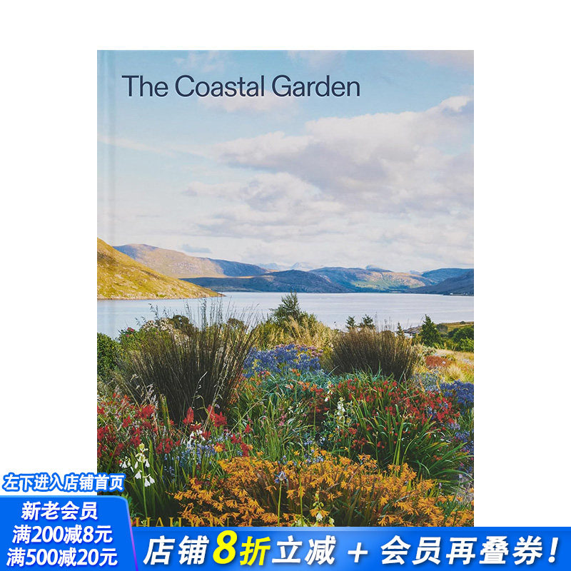 【预售】滨海花园:48座经典海岸花园全景图鉴与设计实录 The Coastal Garden 原版英文艺术设计 正版进口书