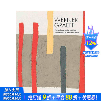 【预售】沃纳格雷夫：包豪斯艺术回顾 Werner Graeff: Recollections of a Bauhaus Artist 原版英文艺术画册画集 正版进口书