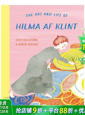 【现货】希尔马·阿夫·克林特的艺术与人生The Art and Life of Hilma af Klint 艺术插画绘本 英文儿童进口图书