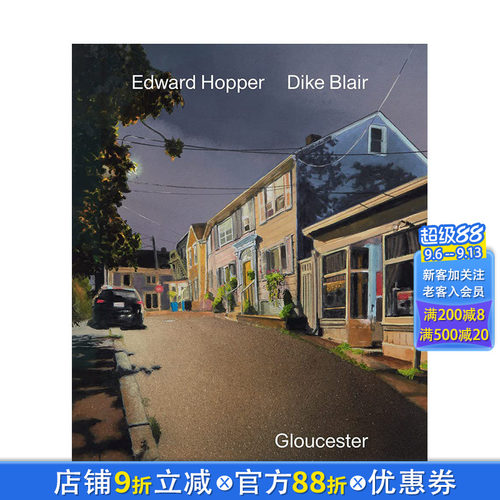 【现货】英文原版 迪克·布莱尔&爱德华·霍普：格罗斯特 Dike Blair & Edward Hopper: Gloucester 艺术 正版图书画册